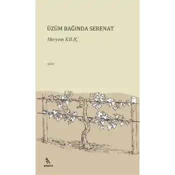 Üzüm Bağında Serenat