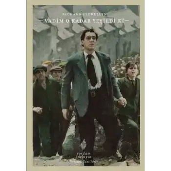Vadim O Kadar Yeşildi ki