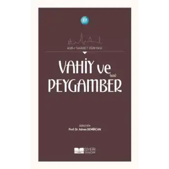 Vahiy ve Peygamber (SAS)