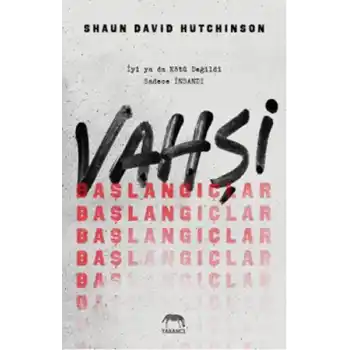 Vahşi Başlangıçlar - Ciltli