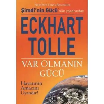 Var Olmanın Gücü