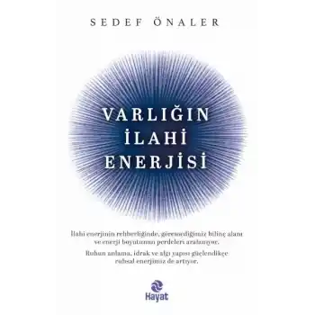 Varlığın İlahi Enerjisi