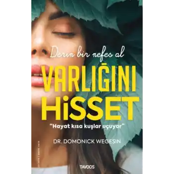 Varlığını Hisset
