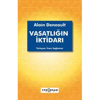 Vasatlığın İktidarı