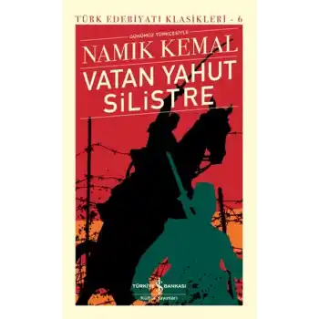 Vatan Yahut Silistre - Türk Edebiyatı Klasikleri (Şömizli)