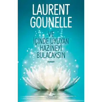 Ve İçinde Uyuyan Hazineyi Bulacaksın