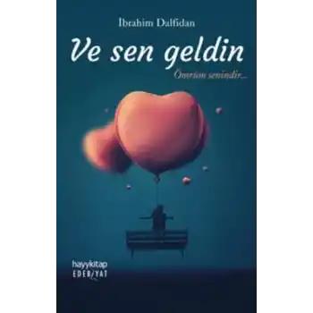 Ve Sen Geldin