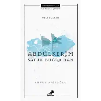 Veli Sultan Abdülkerim Satuk Buğra Han