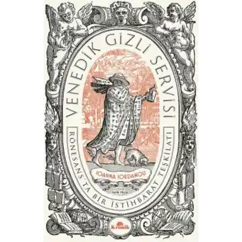 Venedik Gizli Servisi - Rönesansta Bir İstihbarat Teşkilatı
