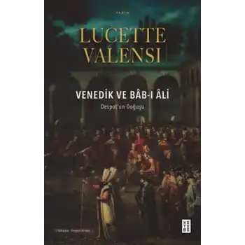 Venedik ve Bâb-ı Âli