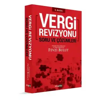Vergi Revizyonu Soru ve Çözümleri