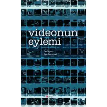 Videonun Eylemi