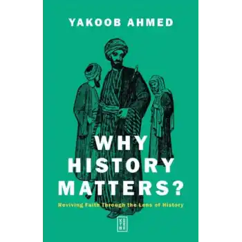 Why History Matters?