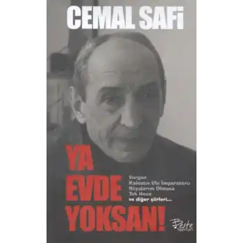 Ya Evde Yoksan!