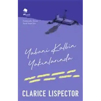 Yabani Kalbin Yakınlarında