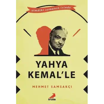 Yahya Kemal’le