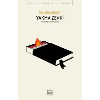 Yakma Zevki: Fahrenheit 451 Öyküleri