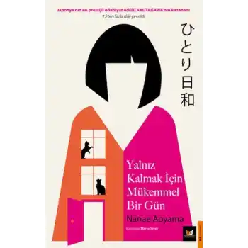 Yalnız Kalmak İçim Mükemmel Bir Gün