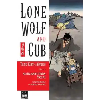 Yalnız Kurt ve Yavrusu Cilt 01 - Suikastiçinin Yolu