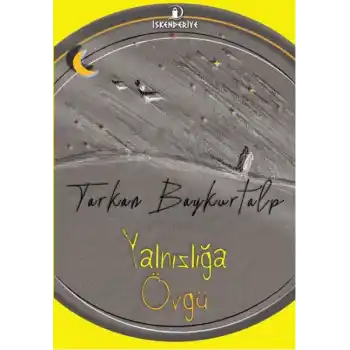 Yalnızlığa Övgü