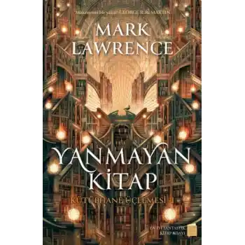 Yanmayan Kitap – Kütüphane Üçlemesi 1