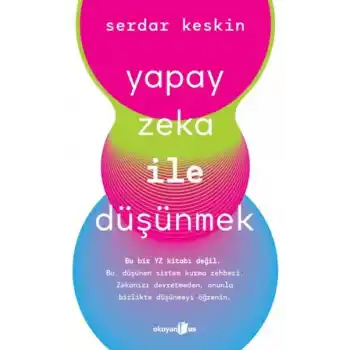 Yapay Zeka ile Düşünmek