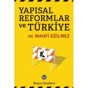 Yapısal Reformlar ve Türkiye