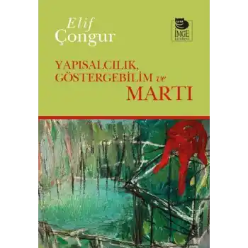 Yapısalcılık Göstergebilim ve Martı