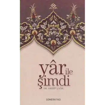 Yar ile Şimdi  Tasavvufi Sohbetler