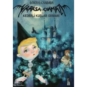 Yarasa Çıkmazı -3 Kederli Kuşlar Ormanı