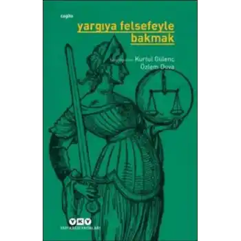 Yargıya Felsefeyle Bakmak