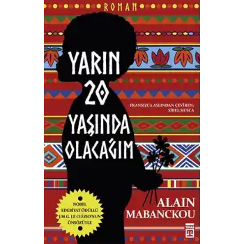 Yarın Yirmi Yaşında Olacağım