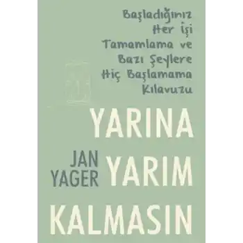 Yarına Yarım Kalmasın