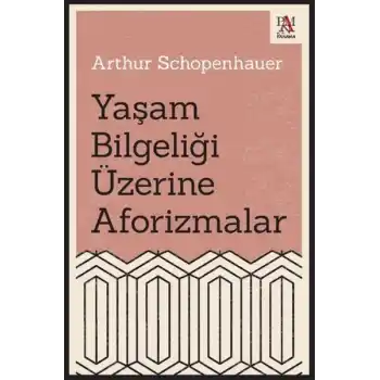 Yaşam Bilgeliği Üzerine Aforizmalar