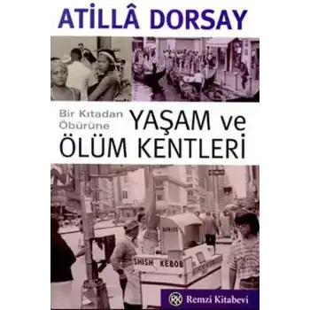 Yaşam ve Ölüm Kentleri