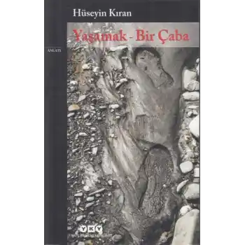 Yaşamak - Bir Çaba