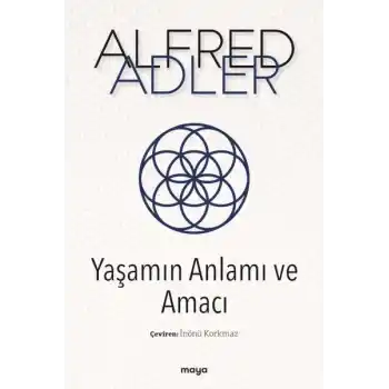 Yaşamın Anlamı ve Amacı