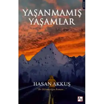 Yaşanmamış Yaşamlar