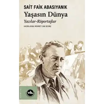 Yaşasın Dünya Yazılar – Röportajlar