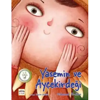 Yasemin ve Ayçekirdeği