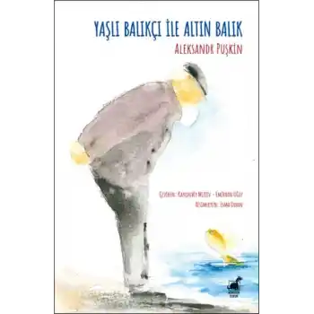 Yaşlı Balıkçı İle Altın Balık