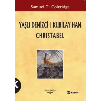 Yaşlı Denizci: Kubilay Han Christabel