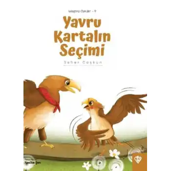 Yavru Kartalın Seçimi