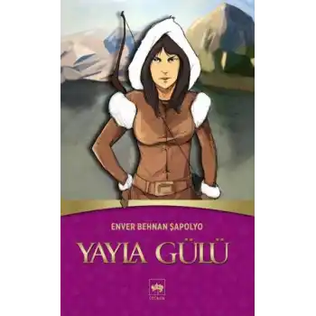 Yayla Gülü