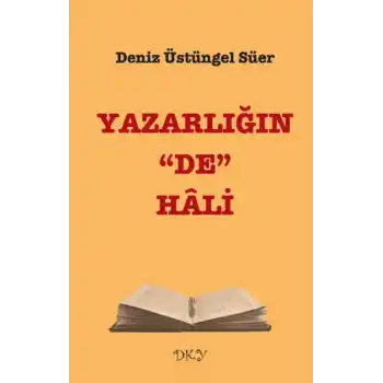 Yazarlığın De Hali