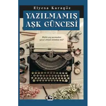 Yazılmamış Aşk Güncesi