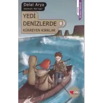 Yedi Denizlerde 3 - Kükreyen Kırklar