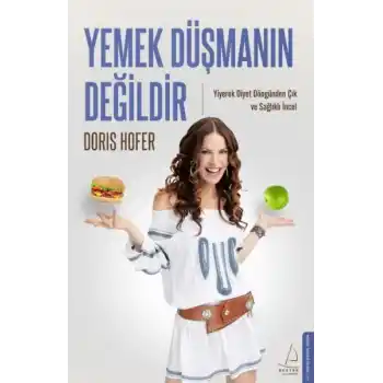 Yemek Düşmanın Değildir