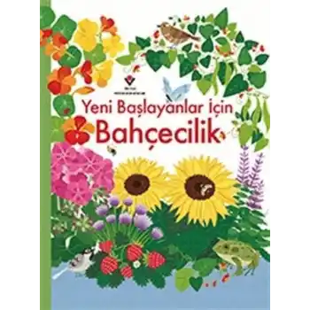 Yeni Başlayanlar İçin Bahçecilik