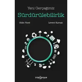 Yeni Gerçeğimiz Sürdürülebilirlik